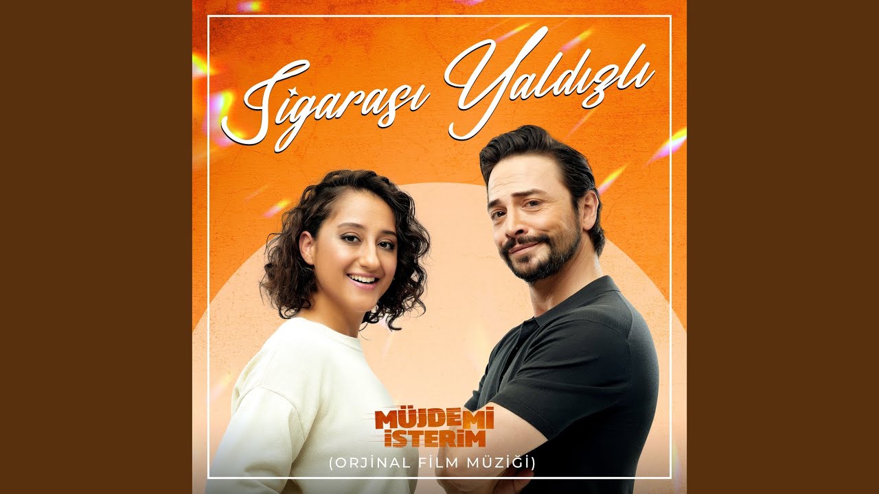 Sigarası Yaldızlı / Müjdemi İsterim (Orijinal Film Müziği)