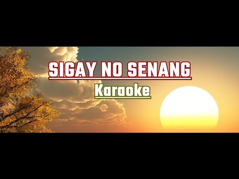Sigay No Senang