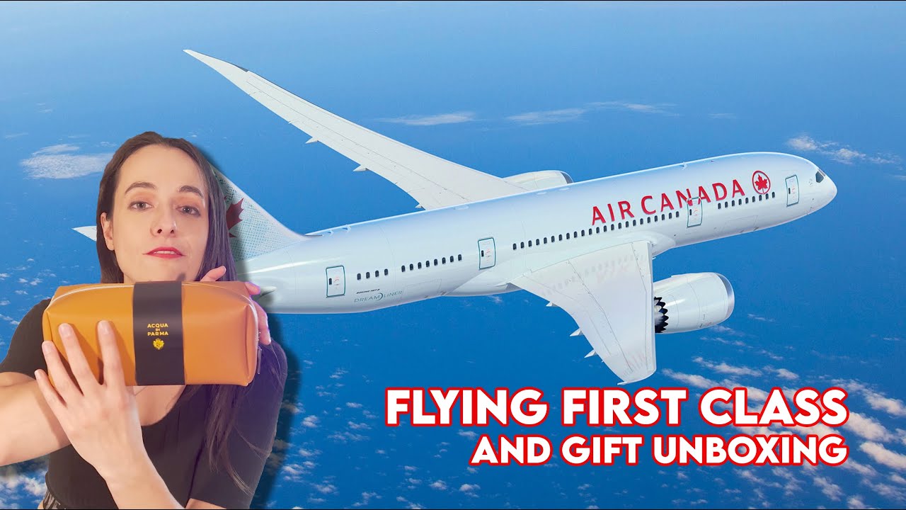 Signature Class Air Canada and unboxing travel gift set | SOPHIE'S STAGE