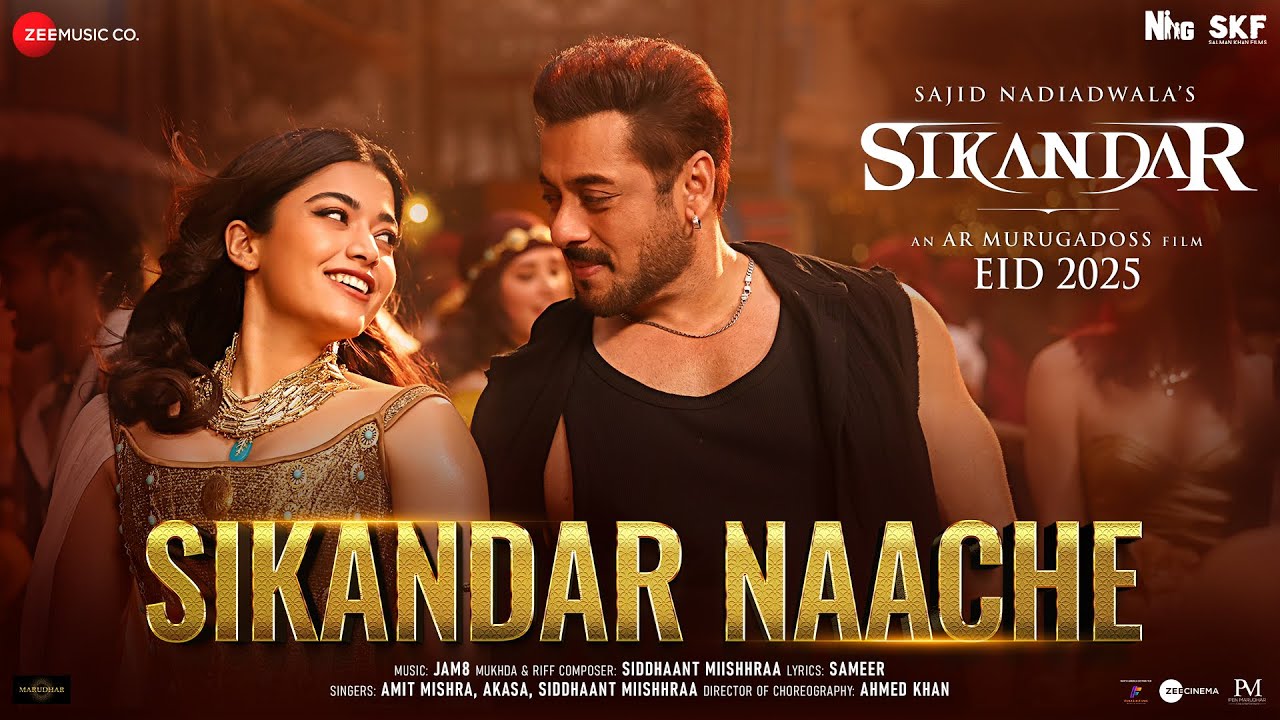 Sikandar Naache | Sikandar | Salman Khan & Rashmika Mandanna | JAM8, Amit Mishra, AKASA, Siddhaant M