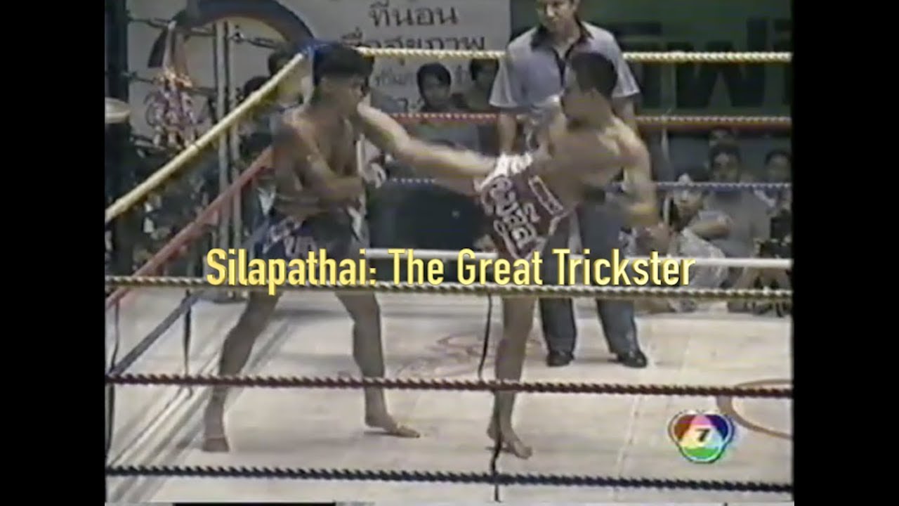 Silapathai: The Greatest Trickster in Muay Thai