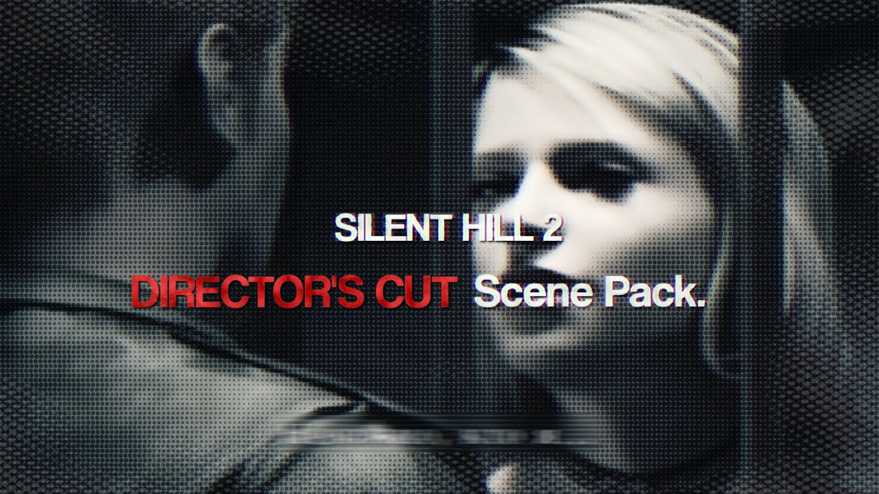 Silent Hill 2 Director's Cut Scens Pack
