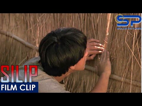 Silip | Film Clip: 