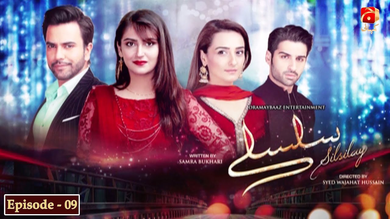 Silsilay - Episode 09 | Junaid Khan | Hiba Bukhari | Geo Kahani