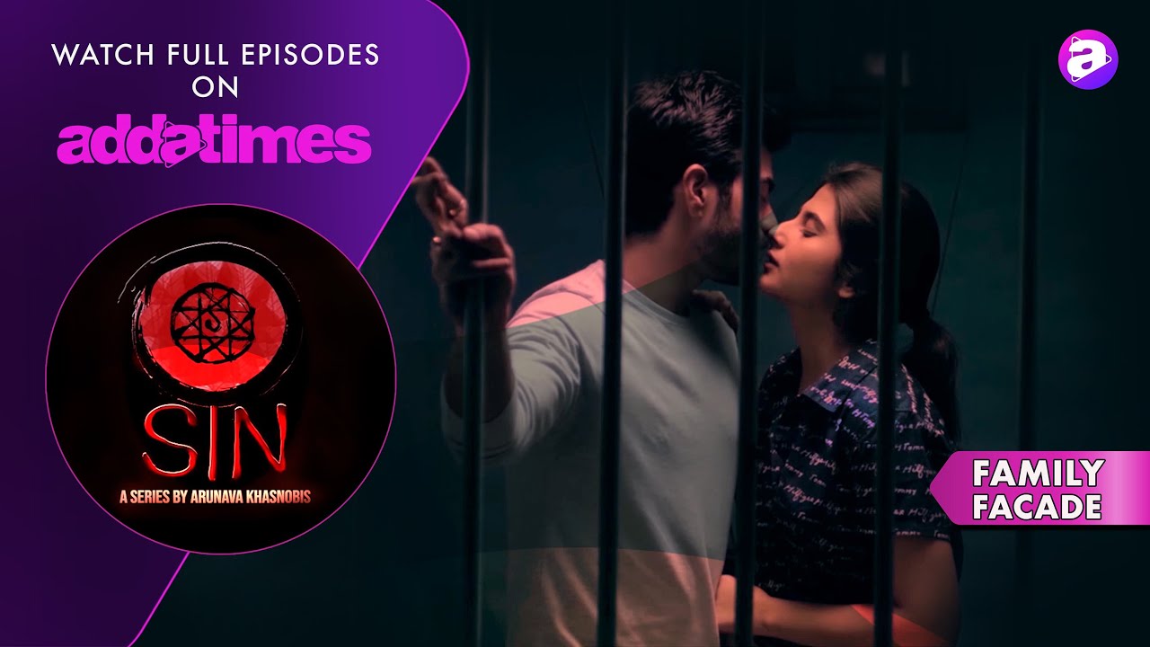 SIN - Highlights | Family Facades | Hindi Web Series | Addatimes Originals