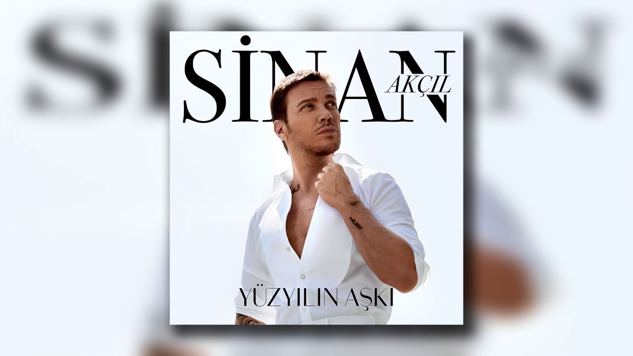 Sinan Akçıl feat Serdar Ortaç - Yüzyılın Aşkı