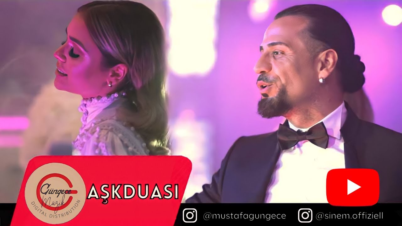Sinem & Mustafa Güngece - Aşk Duası (Official Video)
