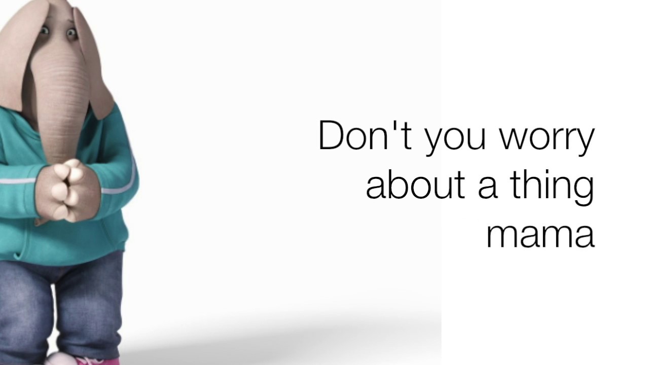 Sing - Don't you worry about a thing LYRICS