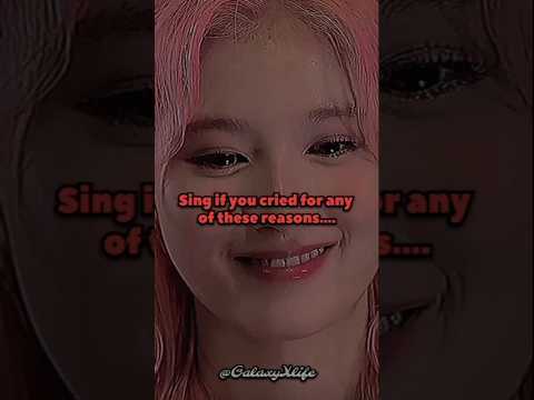 Sing if you cried for any of these reasons 💔😔 #pfypシ #music #blackpink #sad #trending #viralvideo