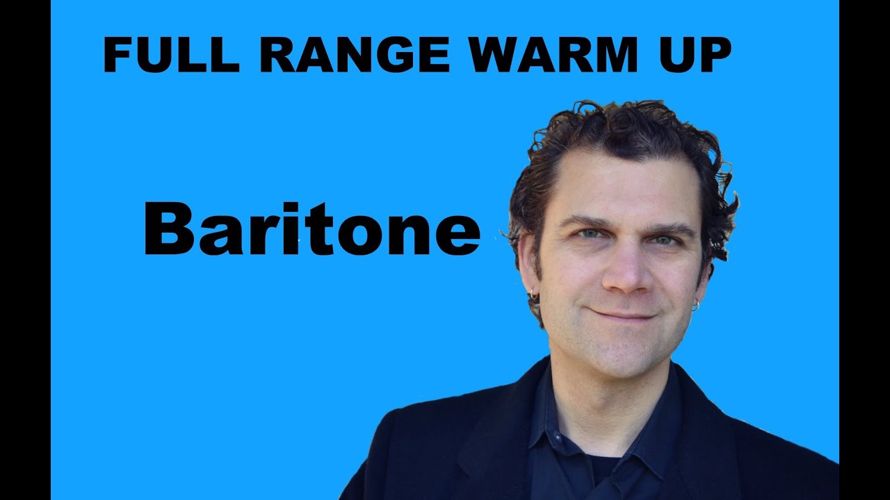 Singing Warm Up - Baritone Full Range