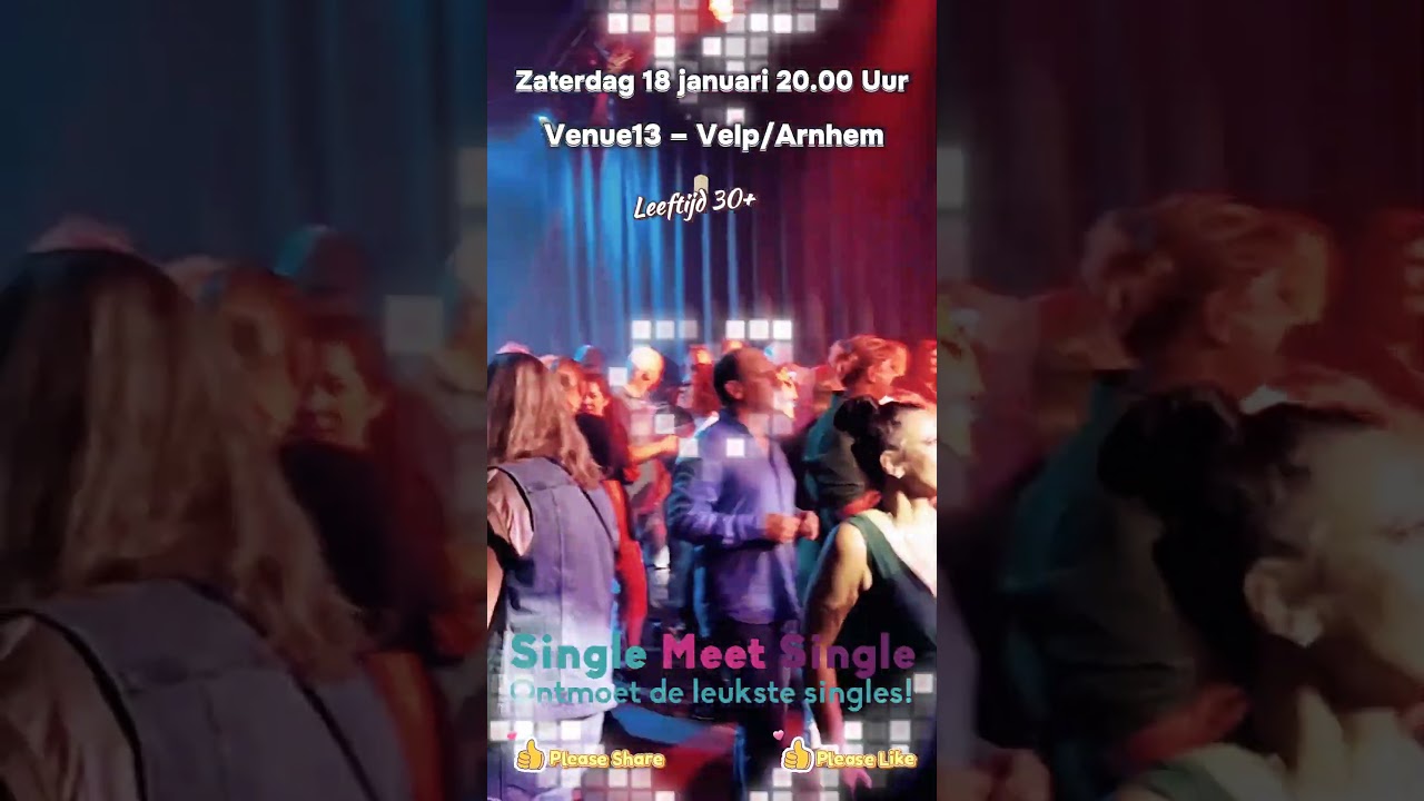Single Meet Single Party Arnhem/Velp - Venue13 - 18-1-2025