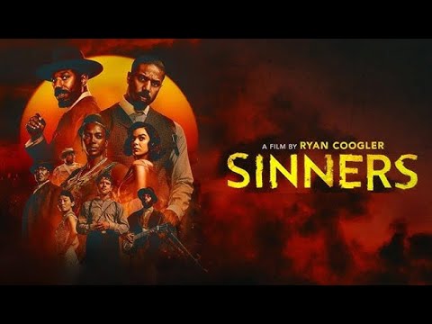Sinners (2025) 🔥 Full Movie 🔥 New Action Movie English HD