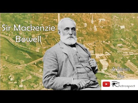 Sir Mackenzie Bowell (Prime Ministers of Canada Series #5)