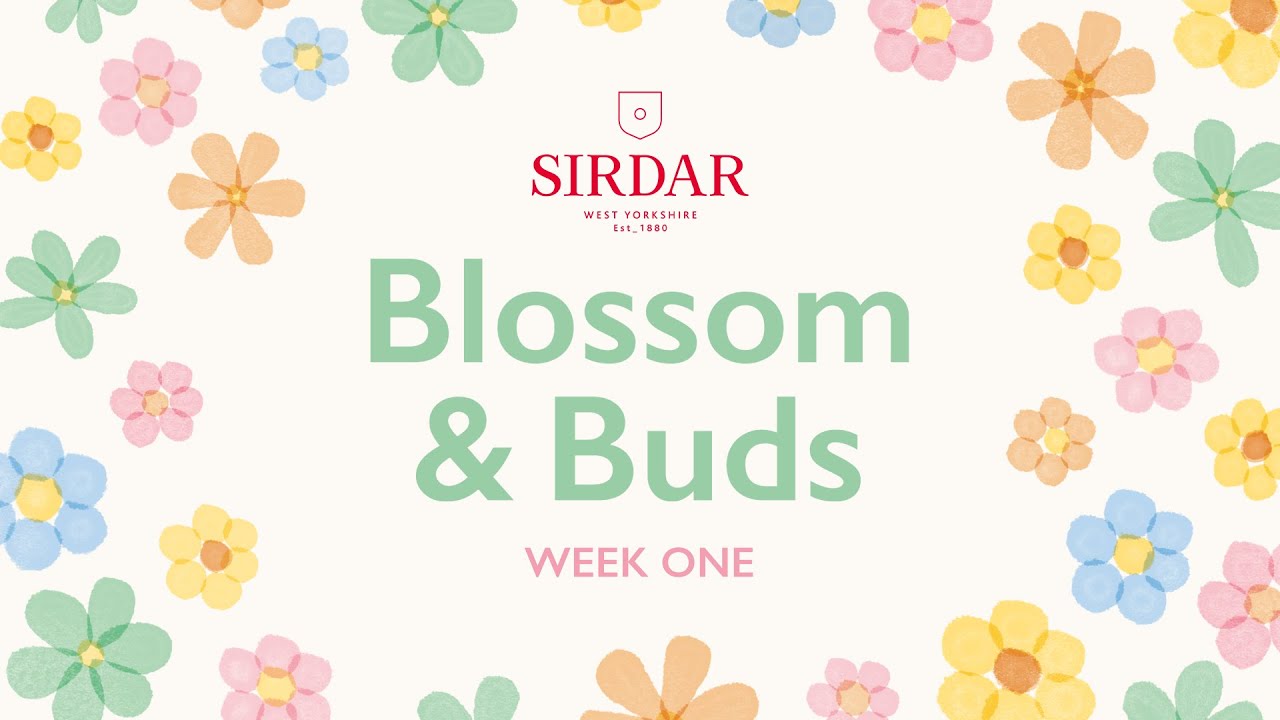 Sirdar Blossom & Buds Crochet Along: Week 1 - First Buds