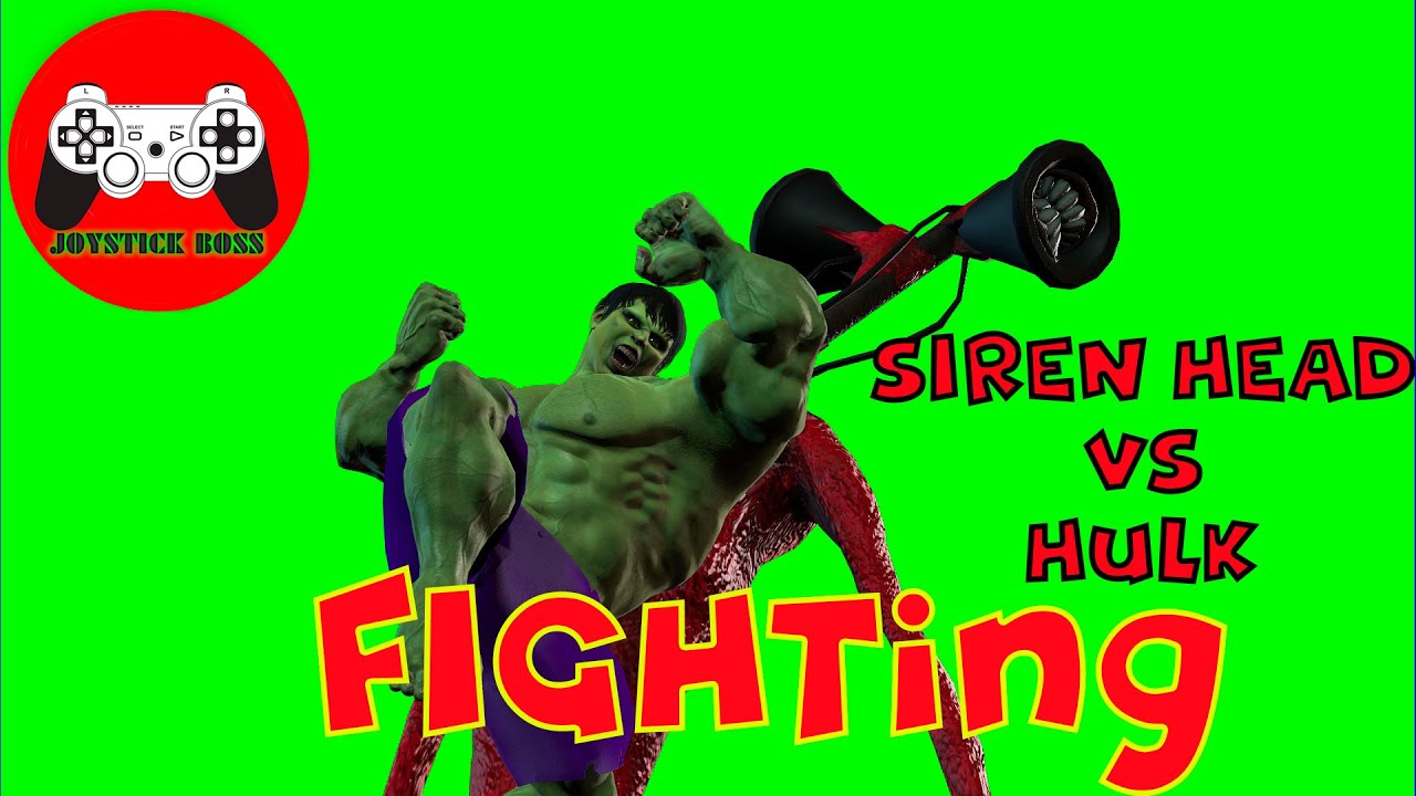 SIREN HEAD VS HULK FIGHTING ON GREEN SCREEN