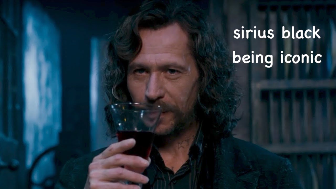 sirius black being iconic