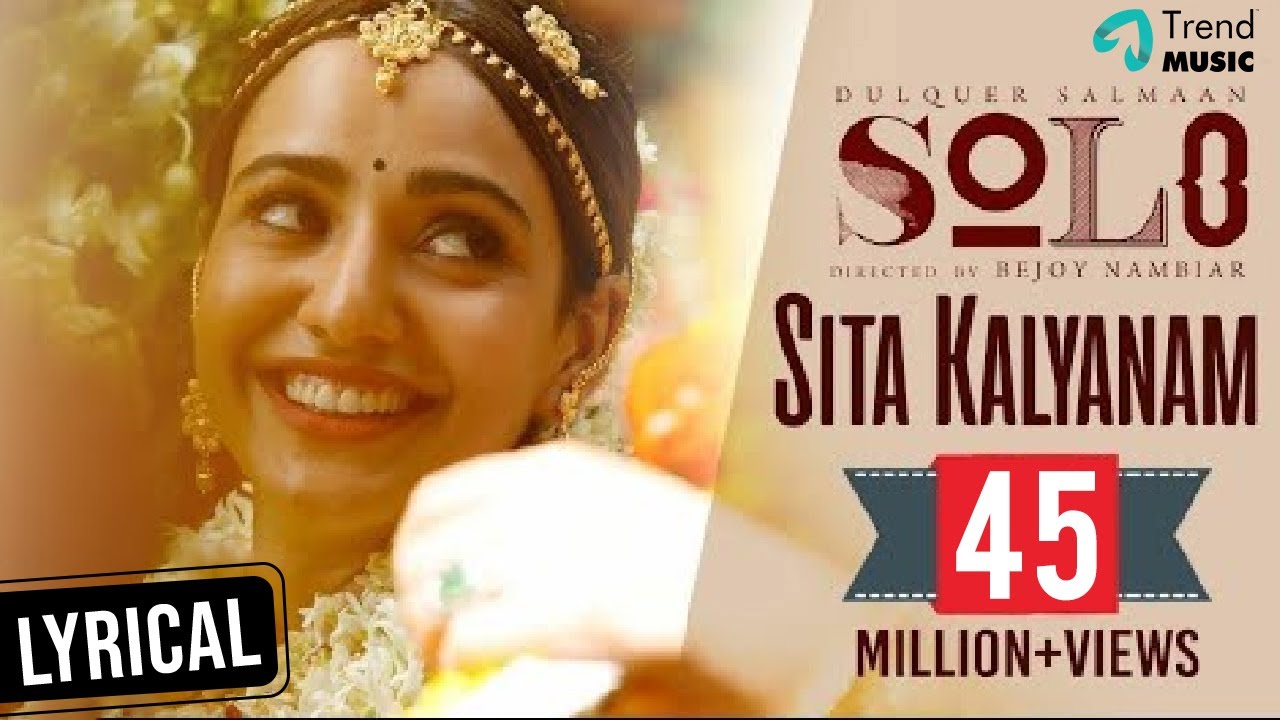 Sita Kalyanam Lyric Video - Solo | Dulquer Salmaan, Neha Sharma, Bejoy Nambiar | Trend Music