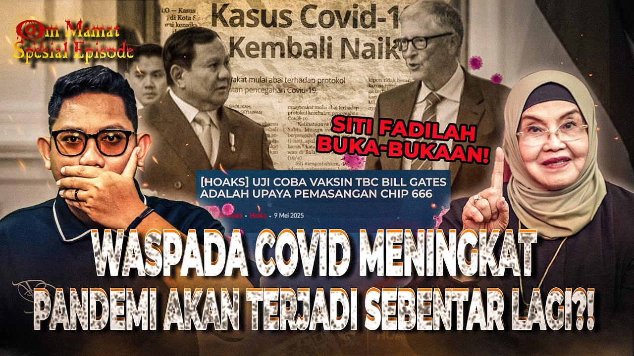 SITI FADILAH BUKA-BUKAAN! INDONESIA BS JD TARGET?? KONSPIRASI VAKSIN BILL GATES SMPE WHO! #OMMAMAT