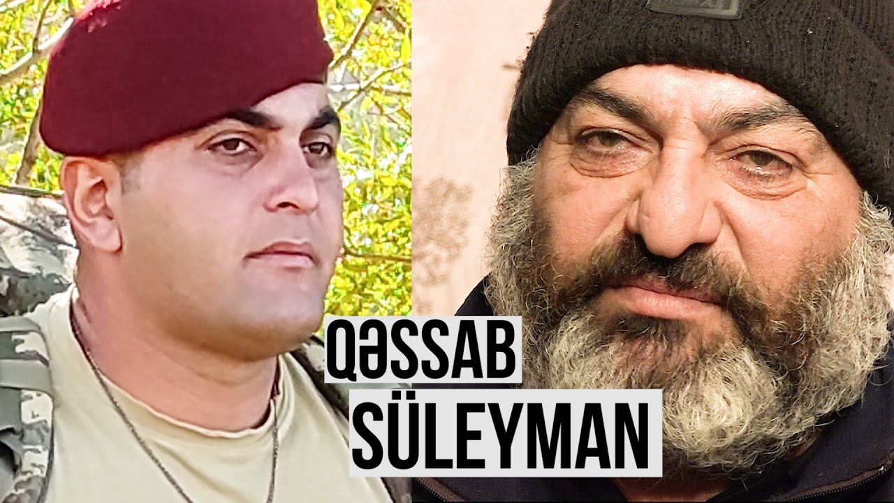 Siyahısında 89 erməni le$i olan oğulun atası Qəssab Süleyman