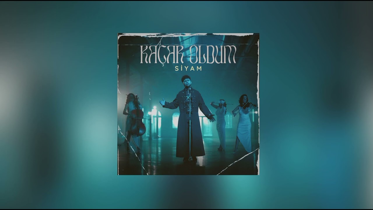 Siyam - Kaçar Oldum