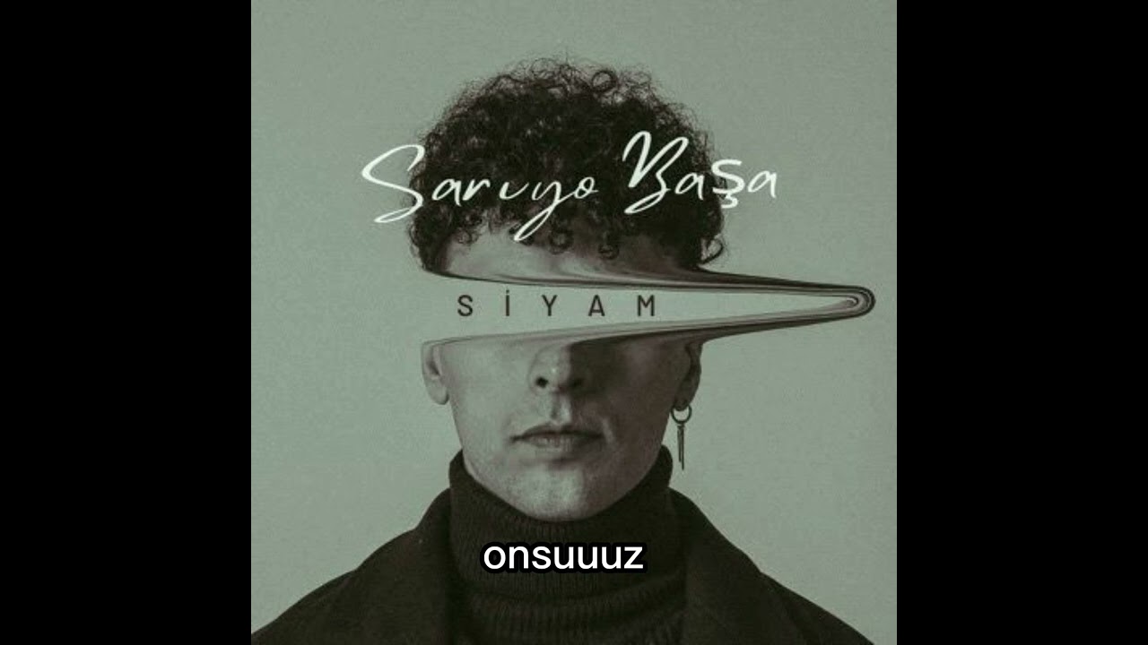 Siyam -- Sarıyor başa