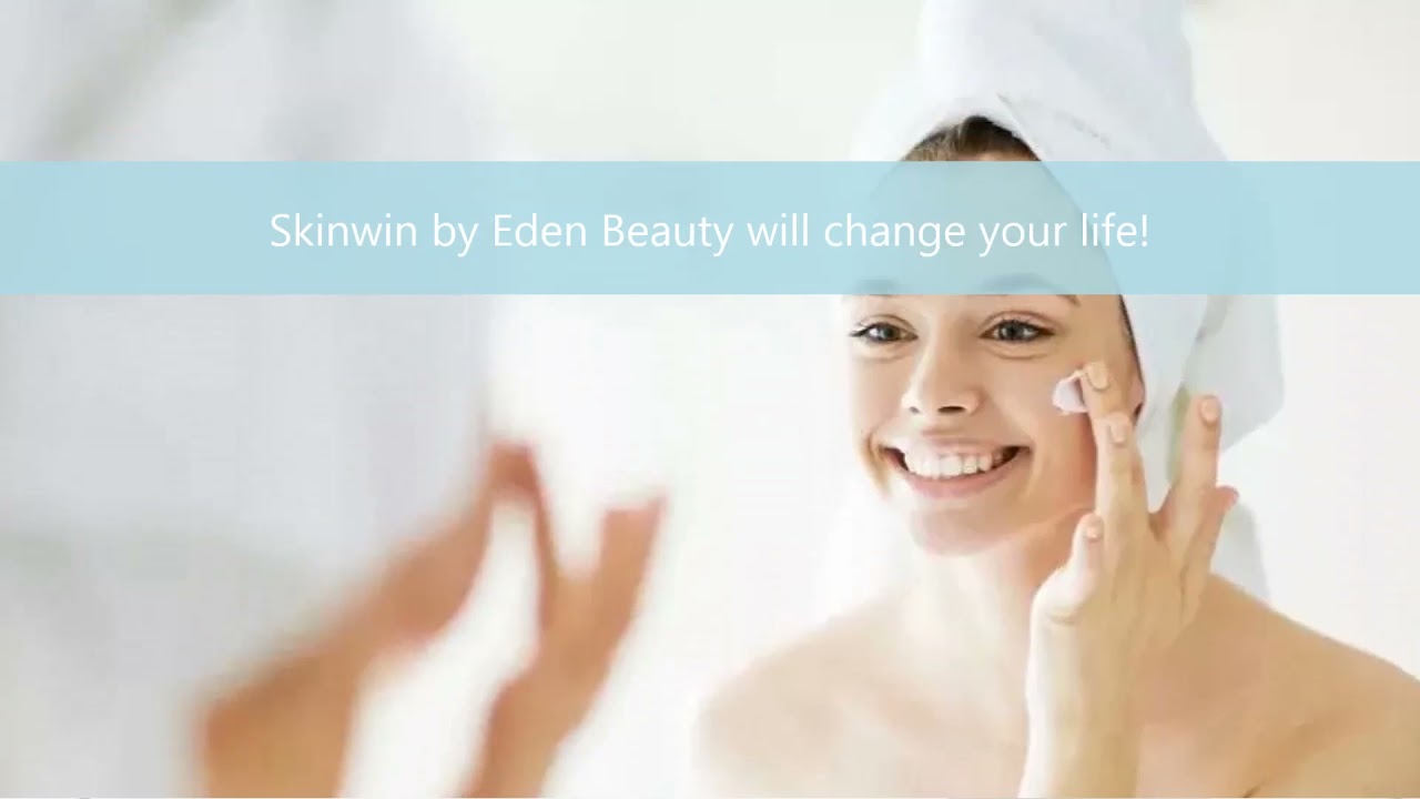 SKINWIN by Eden Beauty - SKINWIN™ exposes top 4 skin secrets no one knew until now