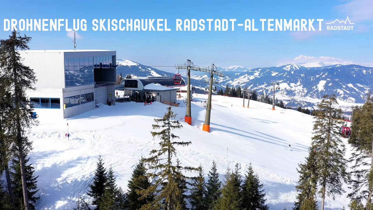 Skischaukel Radstadt-Altenmarkt - 4K Drohnenflug im schönsten Familienskigebiet Salzburgs
