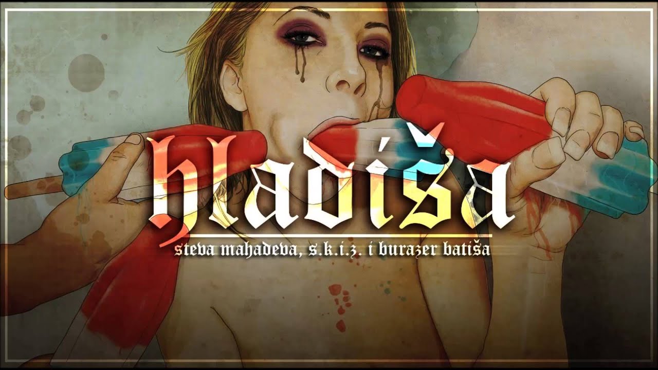 SKIZ ft. Steva Mahadeva & Batisha - Hladisa