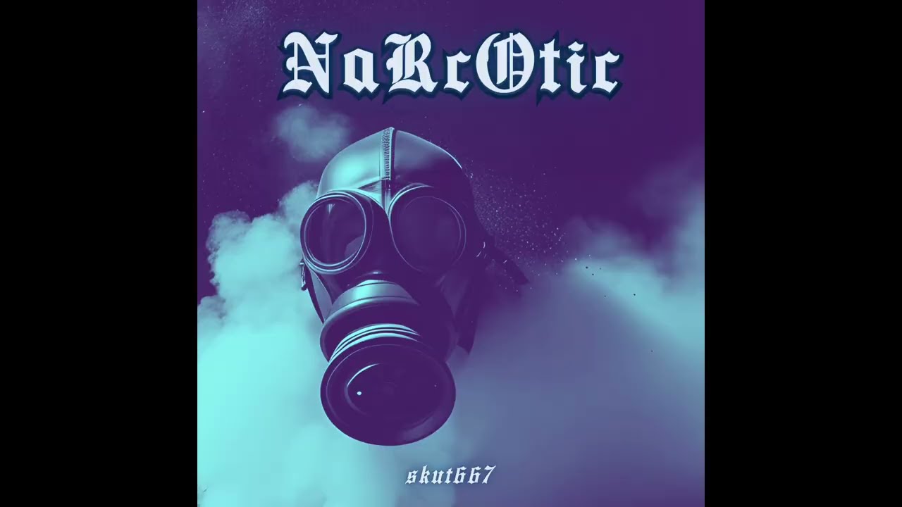 skut667 - Narcotic