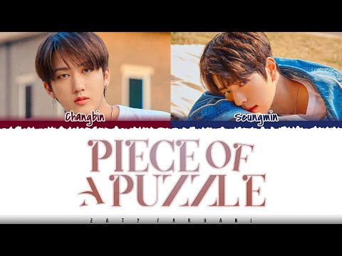 [SKZ RECORD] CHANGBIN, SEUNGMIN - 'Piece of a Puzzle' (조각) Lyrics [Color Coded_Han_Rom_Eng]