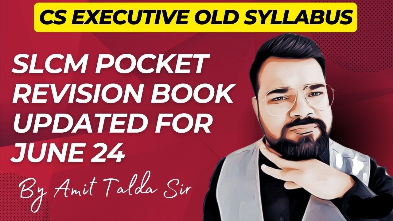 SLCM POCKET BOOK UPDATED FOR JUNE 2024 EXAMS | CS EXECUTIVE OLD SYLLABUS STUDENTS