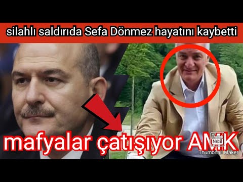 Süleyman Soylu’nun kuzeni Sefa Dönmez  hayatını kaybetti.