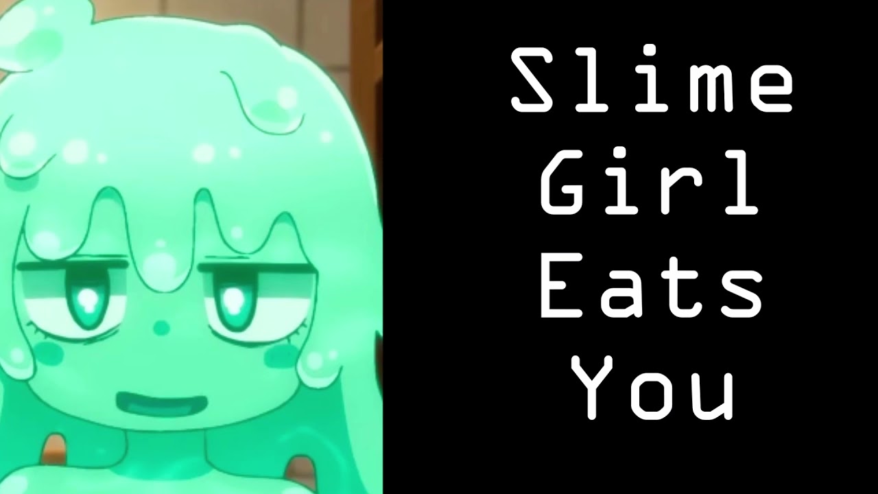 Slime Girl (Hard Vore)