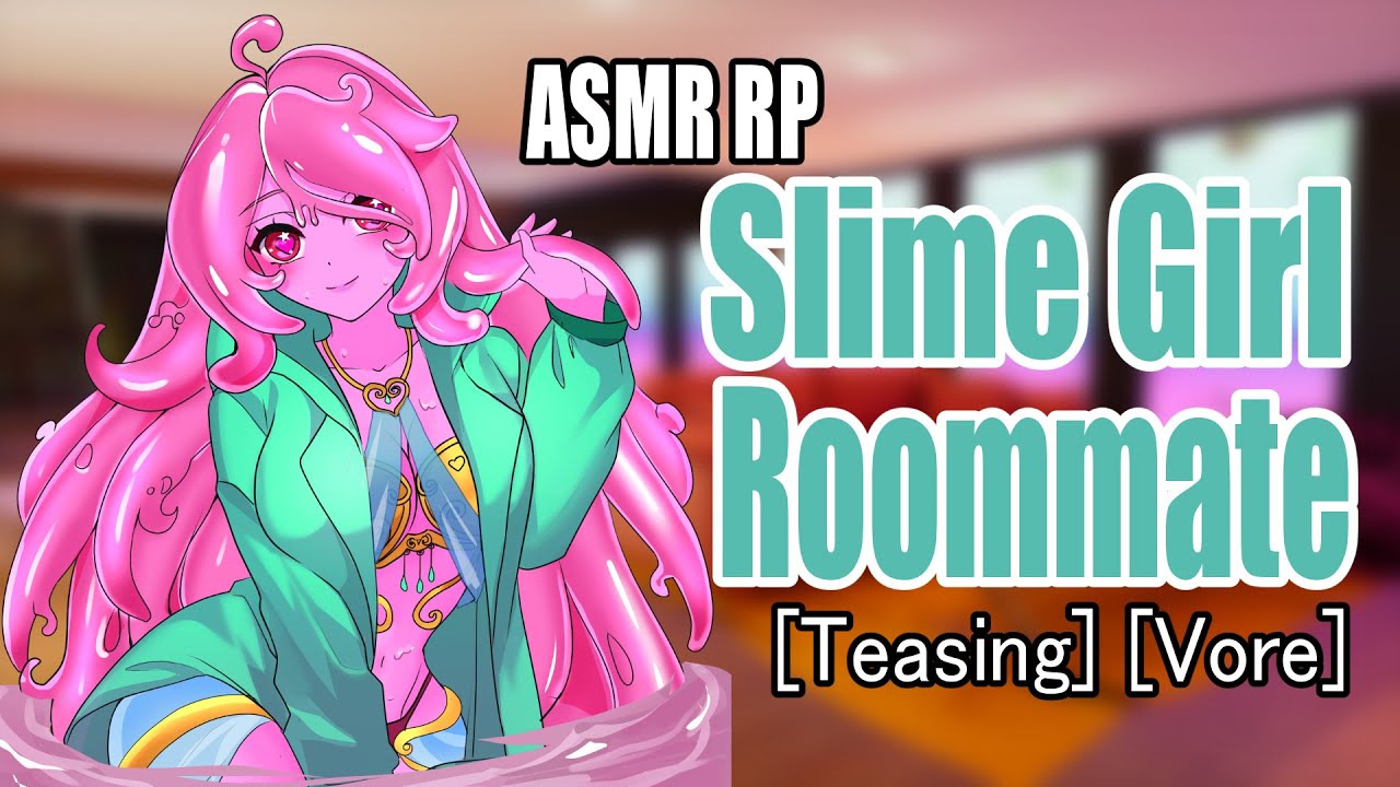 Slime Girl Roommate | ASMR RP | [F4M] [Teasing] [Vore]