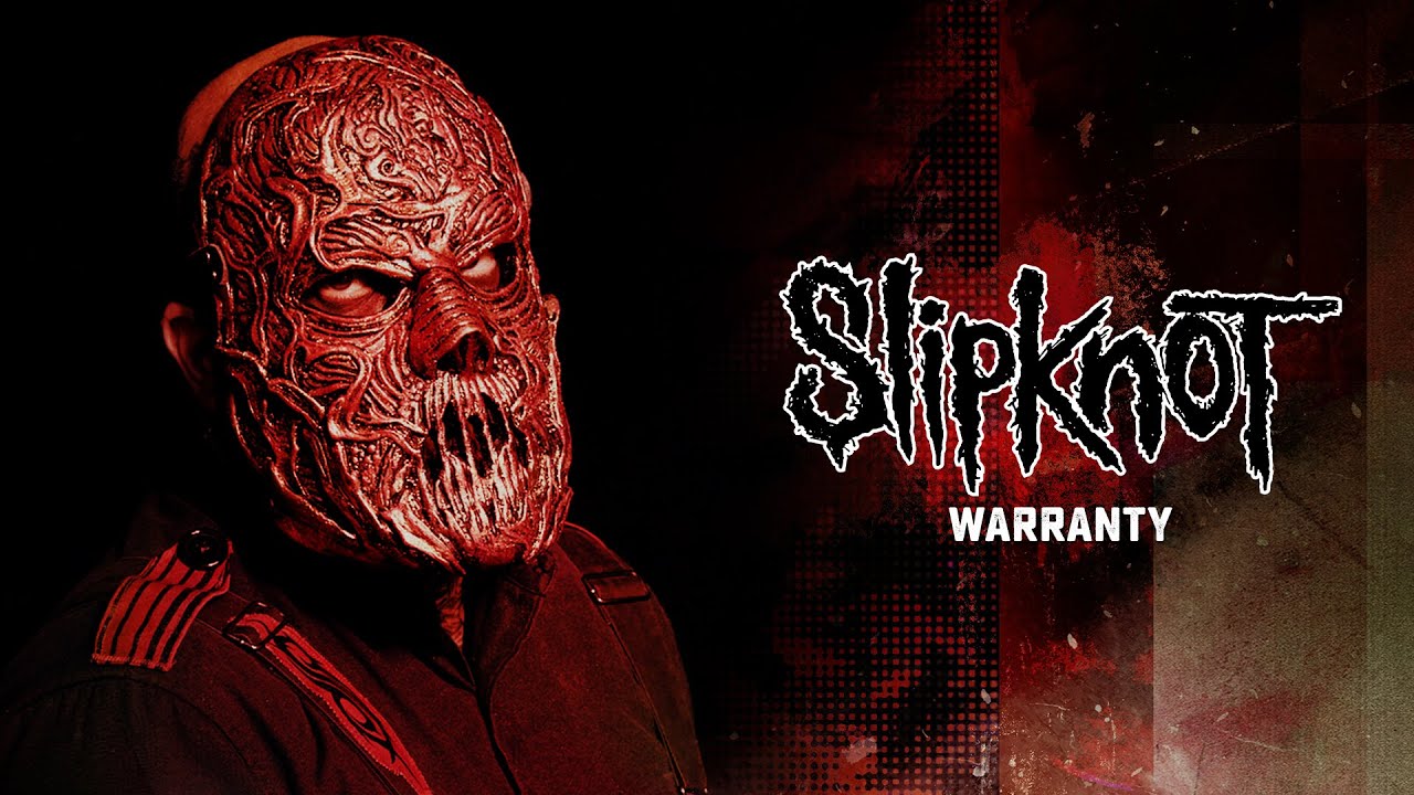 Slipknot - Warranty (Official Audio)