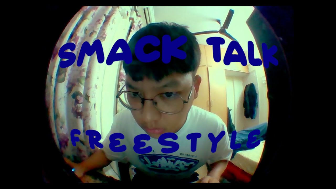 Smack Talk Freestyle