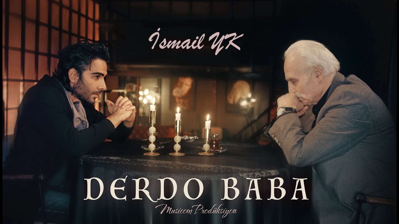 İsmail YK - Derdo Baba