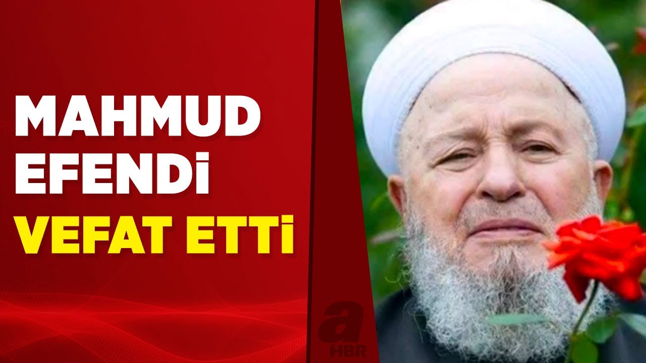 İsmailağa Cemaati lideri Mahmut Ustaosmanoğlu 93 yaşında vefat etti! | A Haber