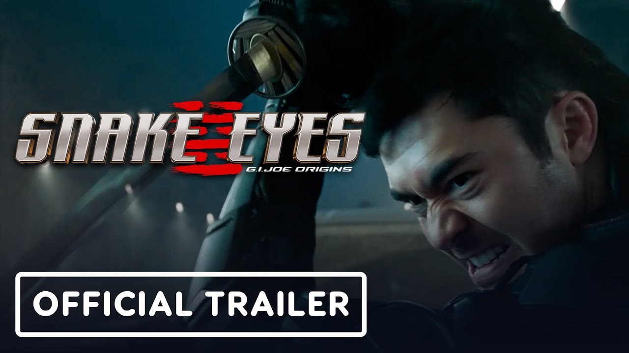 Snake Eyes: G.I. Joe Origins - Official Trailer (2021) Henry Golding, Samara Weaving