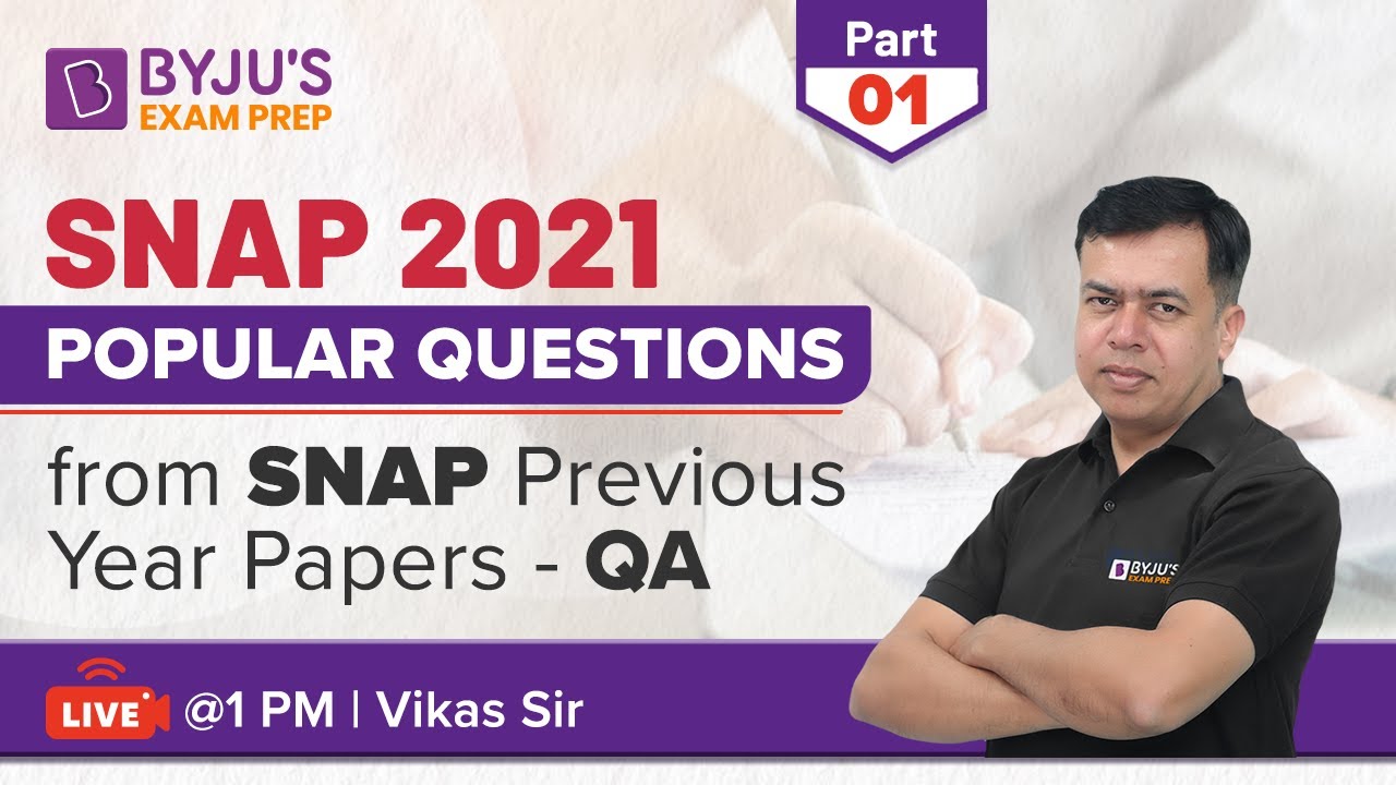 SNAP 2021 | Popular Questions from SNAP Previous Year Papers - QA | Part-1 | BYJU'S Exam Prep