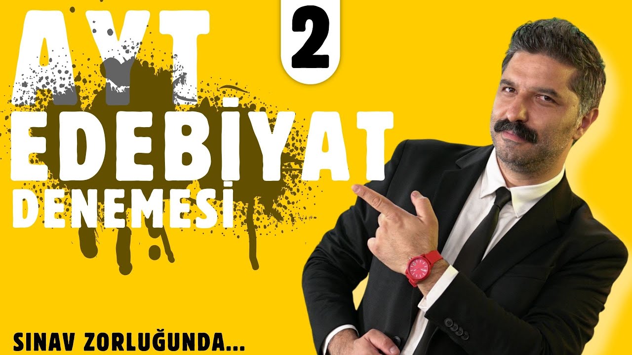 Sınav Zorluğunda... | AYT Edebiyat Denemesi - 2