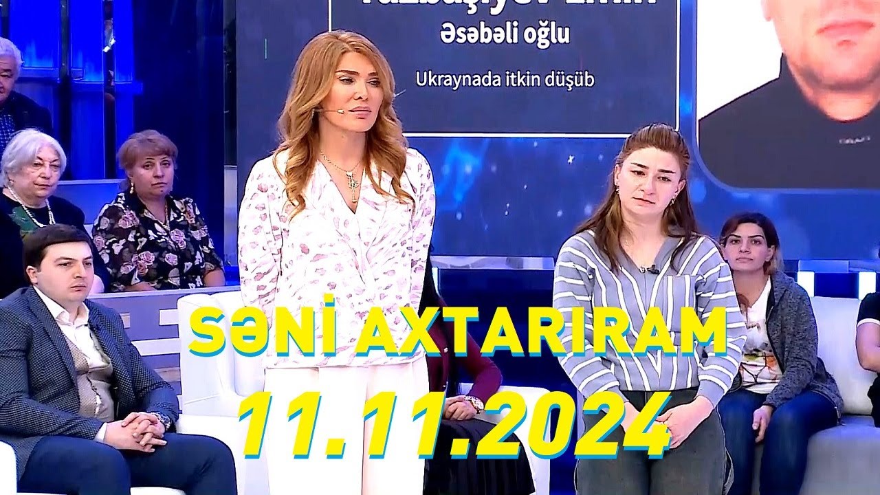 Səni axtarıram 11.11.2024 Tam veriliş / Seni axtariram 11.11.2024