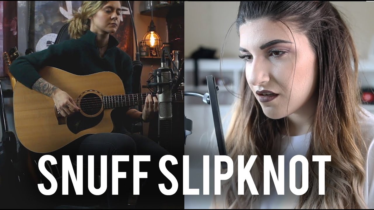 Snuff - Slipknot cover | Christina Rotondo & Jess Woess
