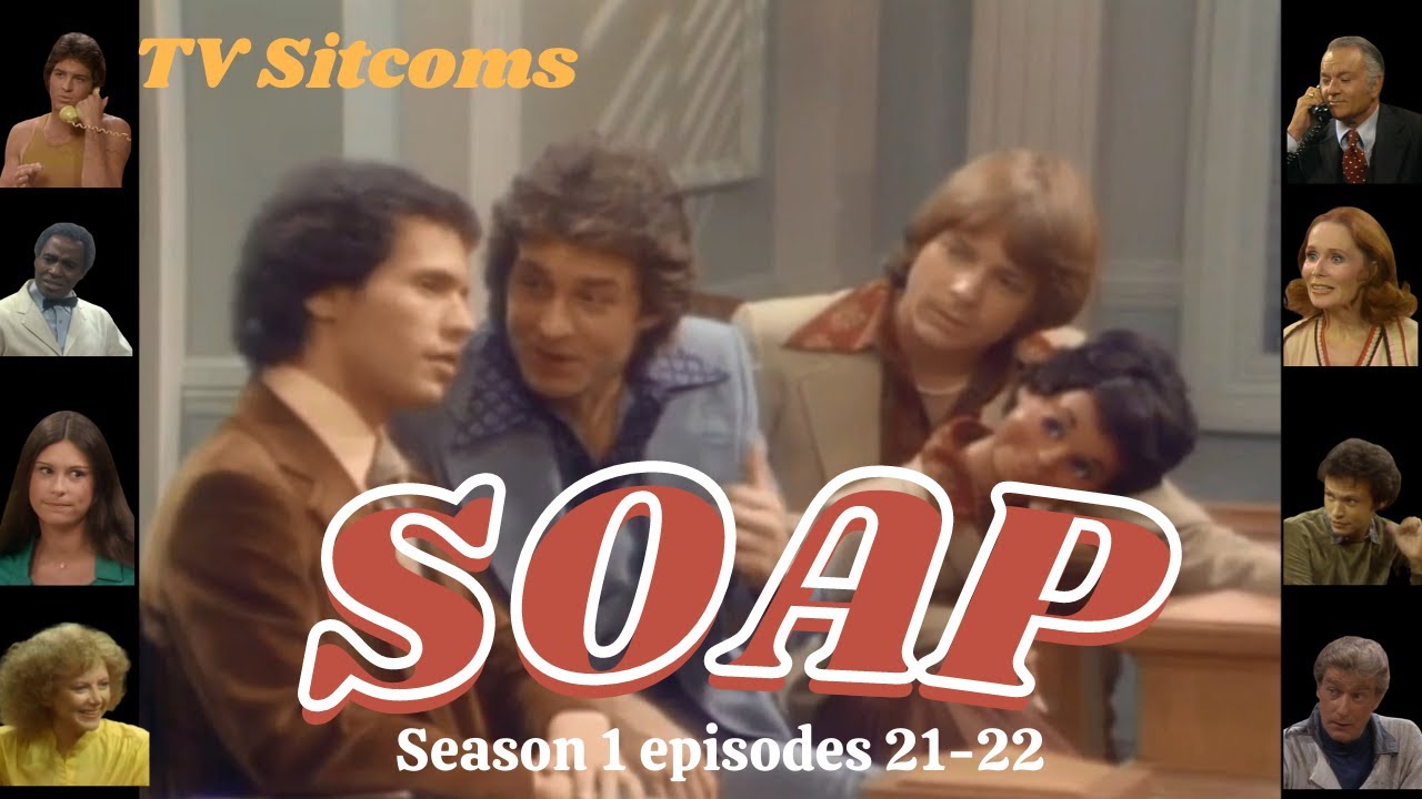 SOAP 1980  Season 1 episodes 23-24 ♥☻♫ TV Sitcoms
