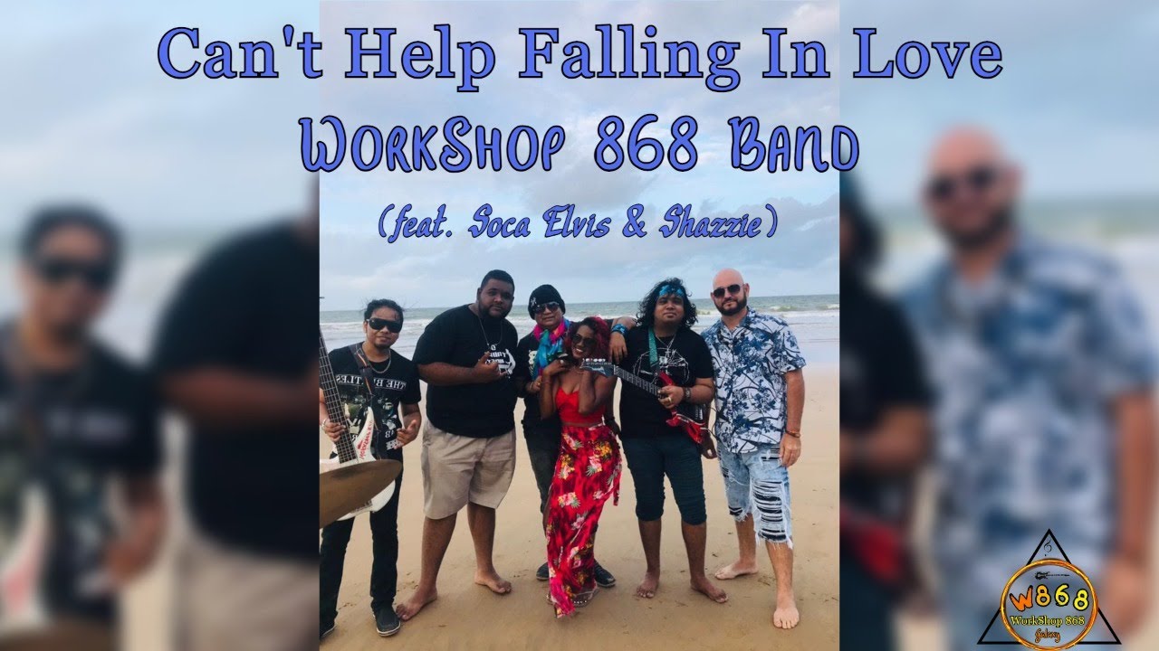 Soca Elvis, Shazeena Ramsumair - Can't Help Falling In Love (WorkShop 868 Band Remix) Official Video