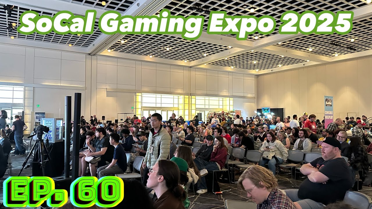 SoCal Gaming Expo 2025 - Episode 60