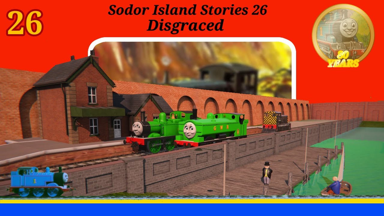 [Sodor Island Stories No.26] Disgraced