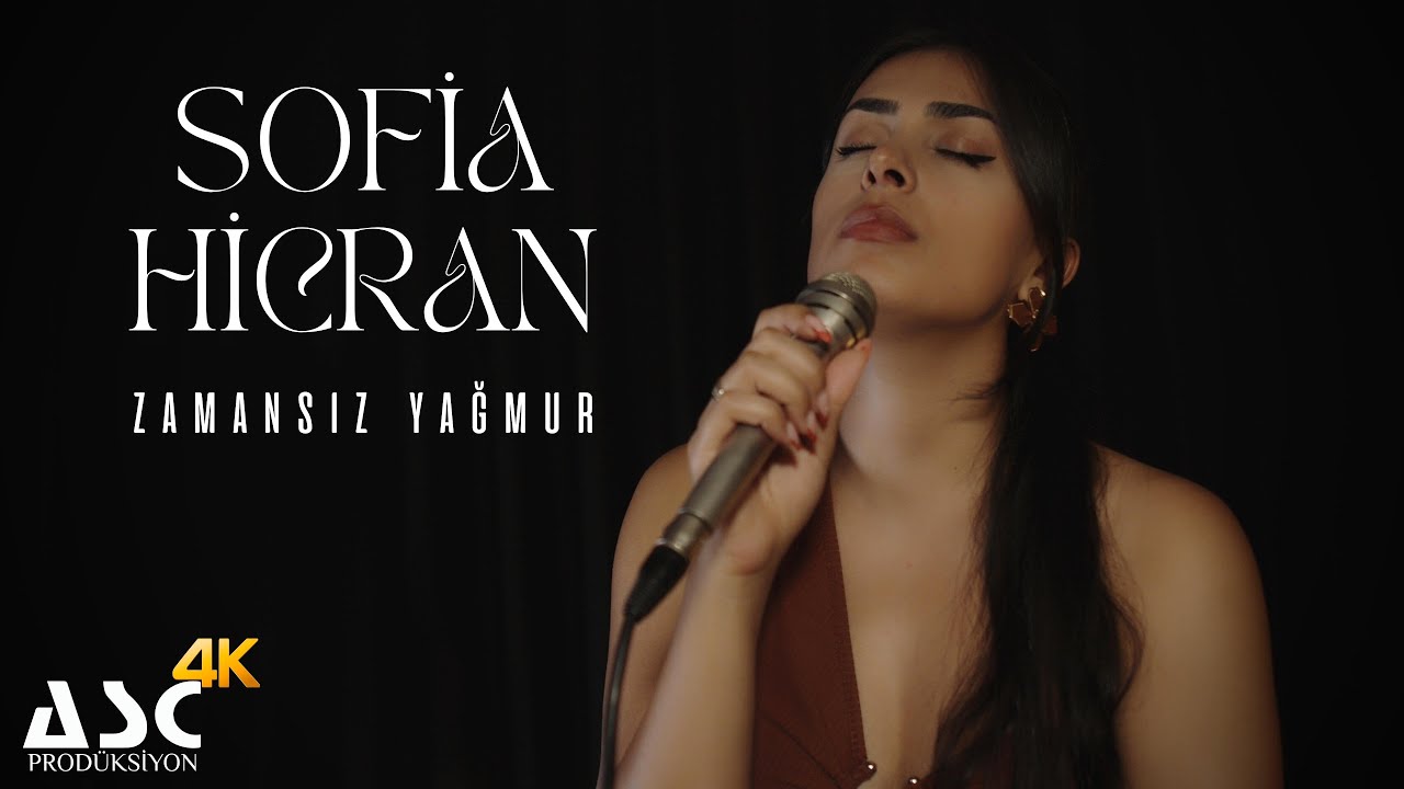 Sofia Hicran -Zamansız Yağmur