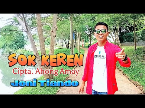 Sok Keren - Joni Tiando - (Official Video Music) Lagu Lampung Terbaru 2023