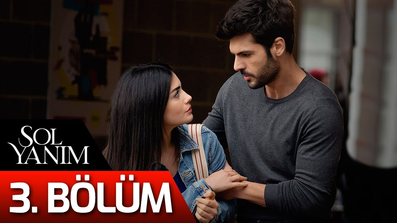 Sol Yanım 3. Bölüm
